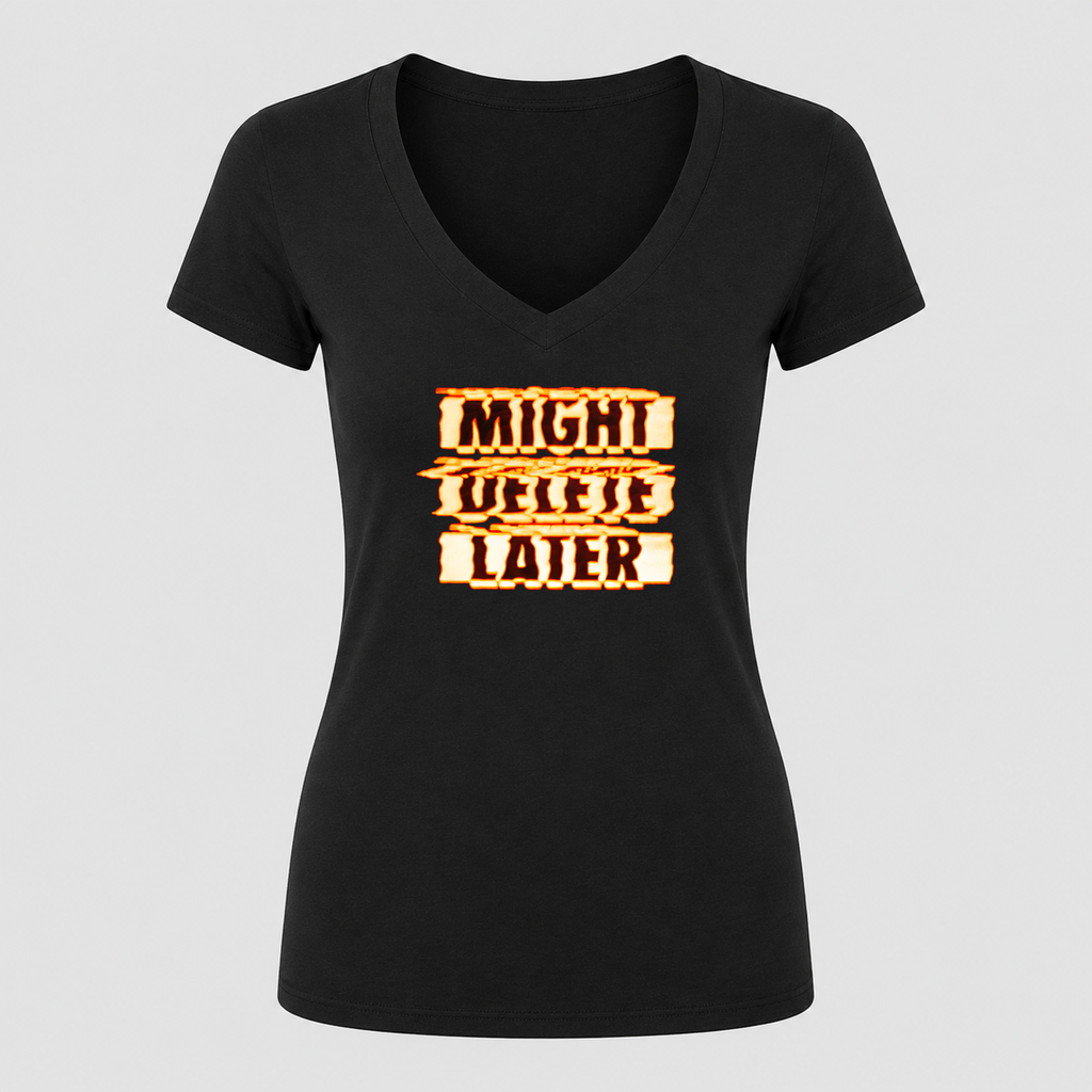Women's Might Delete Later V Neck T-Shirt in black