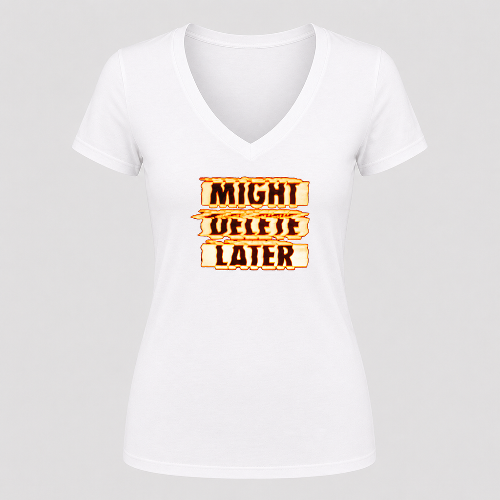 Women's Might Delete Later V Neck T-Shirt in white