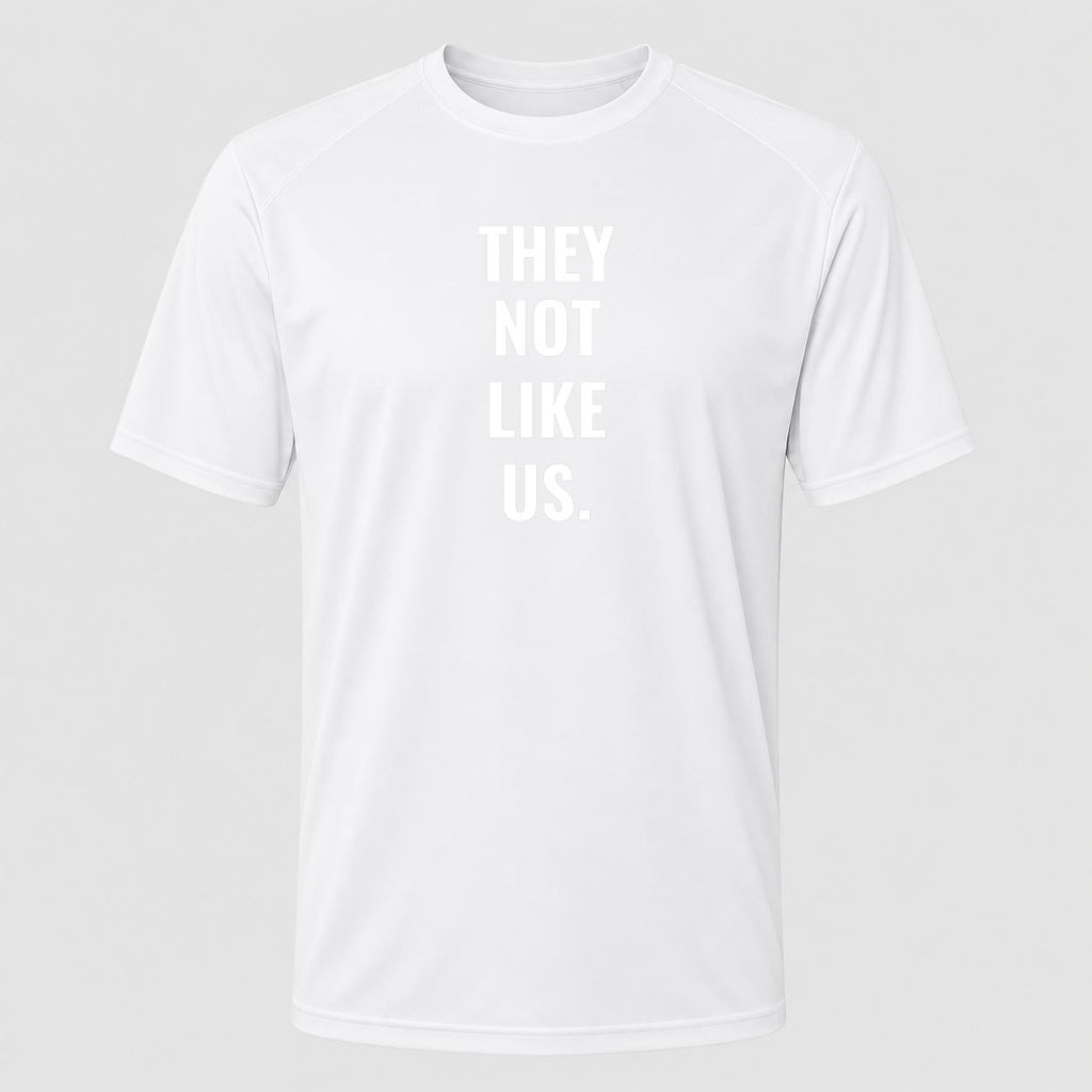 Men's They Not Like Us Performance T-Shirt - White