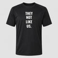 Men's They Not Like Us Performance T-Shirt - Black