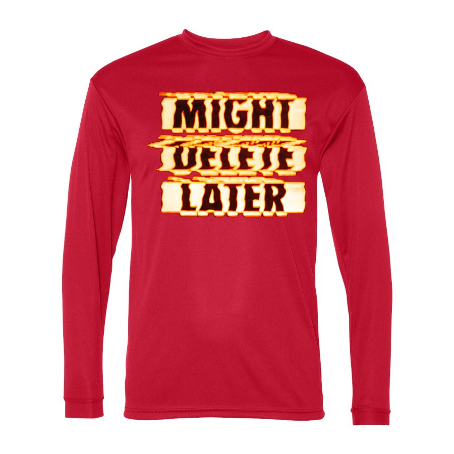Men's Might Delete Later Polyester Long Sleeve T-Shirt - Red