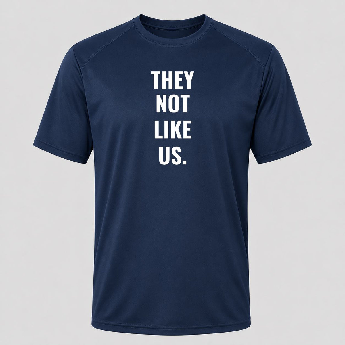 Men's They Not Like Us Performance T-Shirt - Navy
