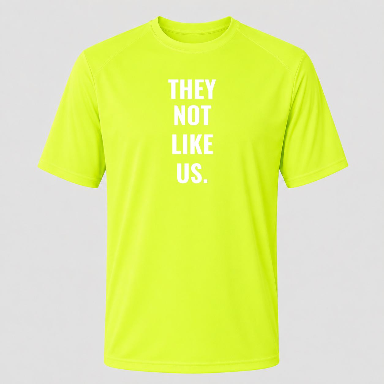 Men's They Not Like Us Performance T-Shirt - Safety Green