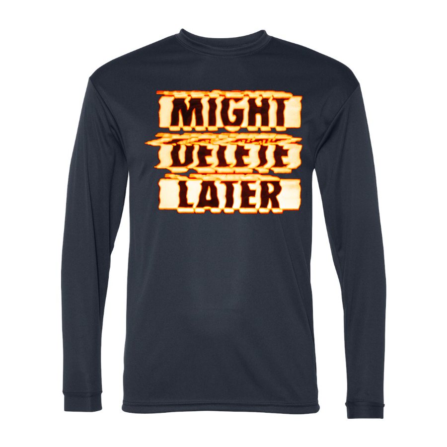 Men's Might Delete Later Polyester Long Sleeve T-Shirt - Navy