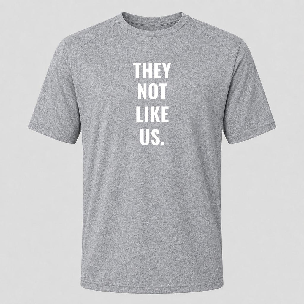 Men's They Not Like Us Performance T-Shirt - Gray