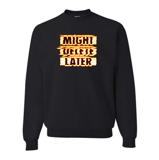 Men's Might Delete Later - J Cole Crewneck Sweatshirt