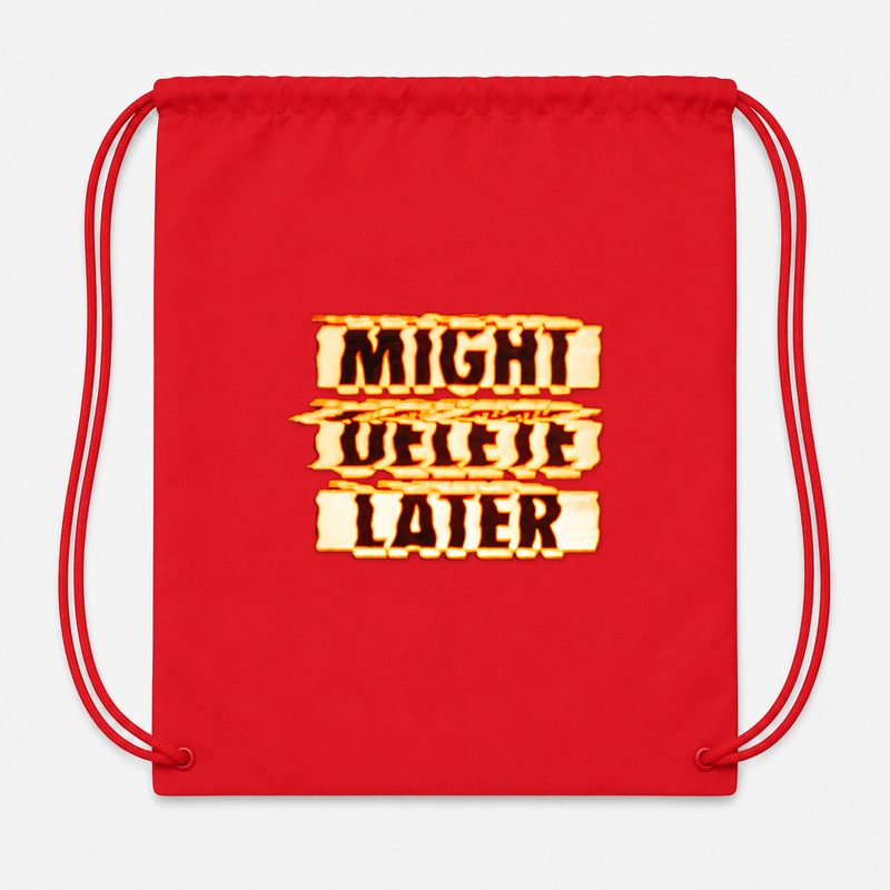 Might Delete Later Drawstring Bag - Red