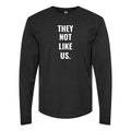 Men's They not like us Long sleeves Cotton Blend T-Shirt - Black