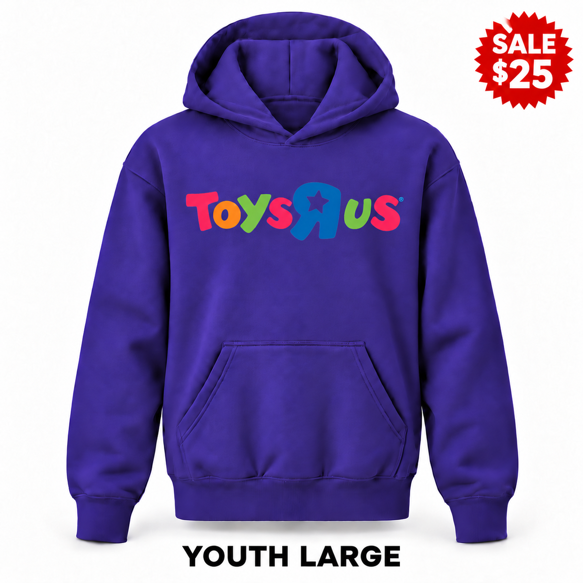 Toys R Us Purple sale youth pullover hoodie with original design, YOUTH LARGE label and SALE $25 badge.